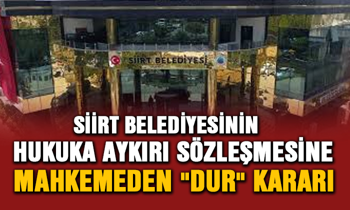 HDP’li Siirt Belediyesinin yetkili olmayan Tüm