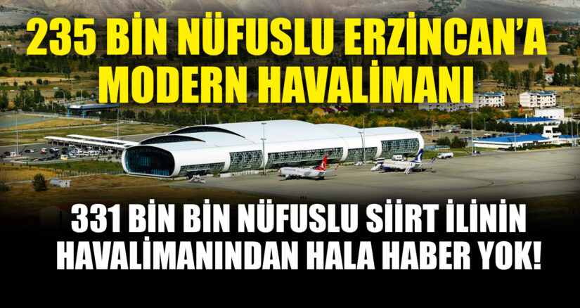 235 Bin Nüfuslu Erzincan’a Modern Havalimanı