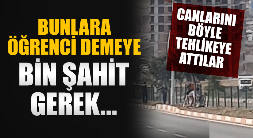Bunlara öğrenci demeye bin şahit gerek! Canlarını işte böyle tehlikeye attılar Vermeyince Mabud ne yapsın Sultan Mahmud misali insanımız kendi hayatını