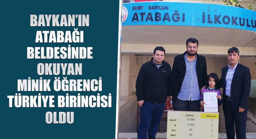 Baykan’ın Atabağı beldesinde okuyan Minik Öğrenci Türkiye Birincisi Oldu