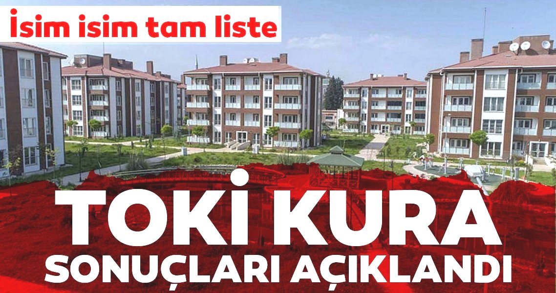 Siirt TOKİ Kura Sonuçları, Siirt Merkez TOKİ Kura Sonuç, Siirt TOKİ Sonuç, Siirt kura çekiliş sonuçları isim listesi: TOKİ sonuçları 2+1, 3+1