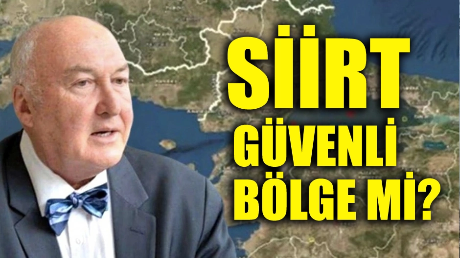 Prof. Dr. Ahmet Ercan Türkiye’deki en güvenli şehirleri sıraladı, Siirt Deprem Bakımından Güvenli Bölgemi İşte Cevabı