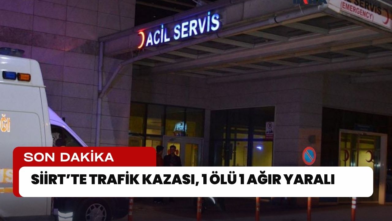 Siirt’te Trafik Kazası, 1 Ölü 1 Ağır Yaralı Siirt’te meydana gelen trafik kazasında 1 kişi hayatını kaybetti. Alınan