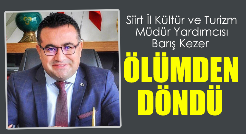 Siirt İl Kültür ve Turizm Müdür Yardımcısı Barış Kezer, Eskişehir