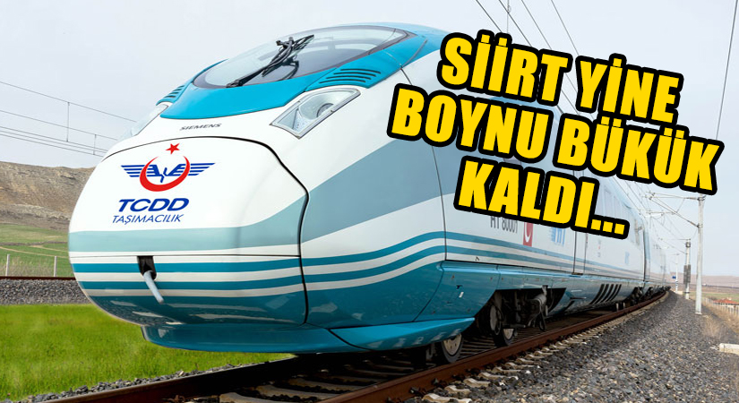 Hızlı Tren Proje Ağına Batman da Eklendi! Peki Ya Siirt’in Kurtalan İlçesi? Ulaştırma ve Altyapı Bakanlığı’nın Diyarbakır’a kadar sınırlandırdığı hızlı tren proje