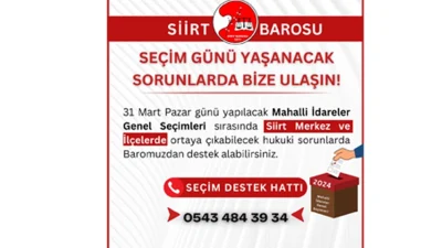Siirt Barosu, 31 Mart Pazar günü gerçekleştirilecek Mahalli İdareler Genel