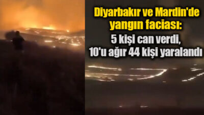 Bölge Kabus Gibi Bir Gece Yaşadı! Diyarbakır ve Mardin’de yangın faciası: 5 kişi can verdi, 10’u ağır 44 kişi yaralandı Diyarbakır'ın Çınar ile Mardin'in Mazıdağı ilçeleri arasındaki anız yangını, rüzgarın