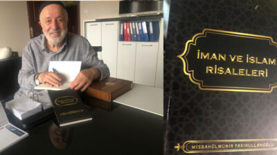 EMEKLİ EĞİTİMCİ FAKİRULLAHOĞLUNDAN: “YENİ BİR ESER İMAN VE İSLAM RİSALELERİ” Emekli eğitimci mütefekkir şair hemşerimiz Mizbahulmünir Fakirullahoğlunun yeni bir eseri