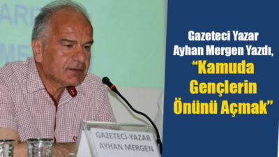Kamuda Gençlerin Önünü Açmak Son yıllarda bütün Türkiye de olduğu gibi Siirt’ te de
