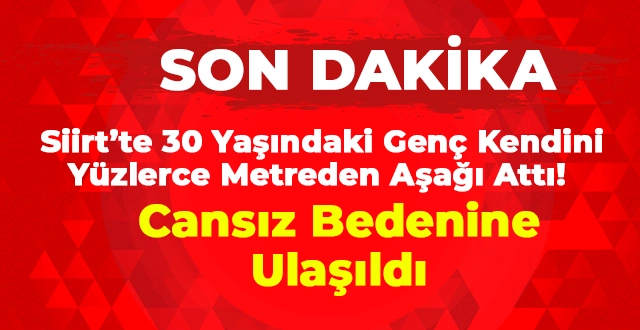 Siirt’te 30 yaşında ki