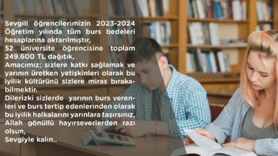 Yüksek öğrenim gören ve maddi durumları iyi olmayan öğrencilere burs