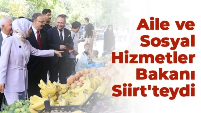 Aile ve Sosyal Hizmetler Bakanı Mahinur Özdemir Göktaş, Siirt ziyaretinde