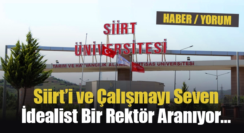 Siirt Üniversitesinin yeni rektörünün