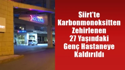 Siirt’te ikinci karbonmonoksit zehirlenmesi meydana geldi.