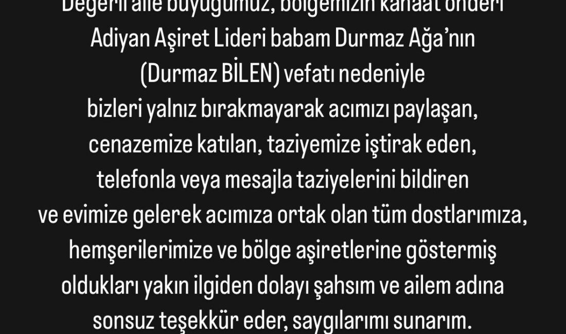 Bölgenin kanaat önderlerinden ve Adiyan Aşireti Lideri Durmaz Ağa (Durmaz