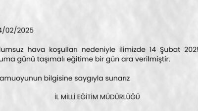 Siirt İl Milli Eğitim Müdürlüğü, olumsuz hava koşulları nedeniyle 14