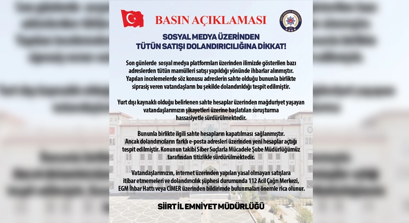 Siirt İl Emniyet Müdürlüğü, sosyal medya platformları üzerinden yürütülen yasa