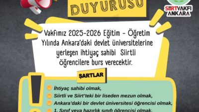 Siirt Vakfı Ankara Şubesinden Siirtli Öğrencilere Burs Siirt Eğitim, Kültür ve Yardımlaşma Vakfı Ankara Şubesi, 2025-2026 eğitim-öğretim