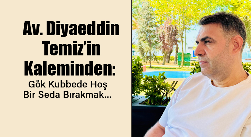 Sessizce gelip sessizce gitmek de var… Kına yakılarak uğurlanmak da…