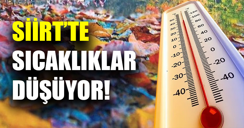 Kavurucu Yazın Ardından Siirt’te Sonbahar Nefesi! Sıcaklıklar 30 Derecenin Altına İndi Yaz boyunca Türkiye genelinde sıcaklık rekorlarının kırıldığı illerin başında gelen