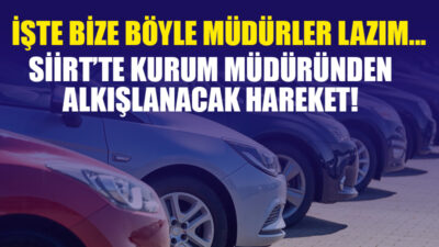 Bize Böyle Müdürler Lazım… Kamu Aracını Babasının Malıymış Gibi Kullananlara Tokat Gibi Tepki Siirt’te kamu araçlarının özel işlerde kullanılmasına izin vermeyen bir kurum