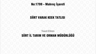 Siirtin geleneksel lezzet ve ürünleri tescillenmeye devam ediyor. Fıstık, perde