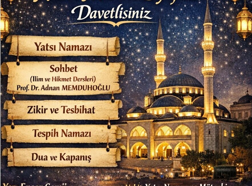 HER PERŞEMBE AKŞAMI MANEVİ ZİYAFET Her hafta perşembeyi cumaya bağlayan gece Bahçelievler mahallesinde bulunan Ensar