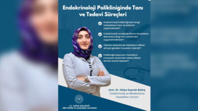 Siirt Eğitim ve Araştırma Hastanesi’nde Endokrinoloji ve Metabolizma Hastalıkları alanında