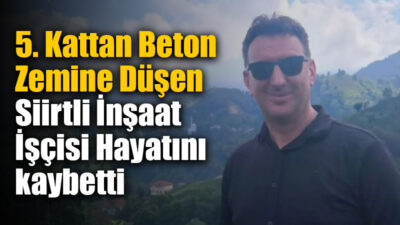 İstanbul’un Tuzla ilçesinde bir inşaatta çalışan Siirtli işçi, yüksekten düşmesi