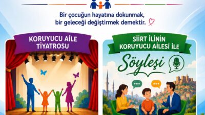 Siirt’te koruyucu aile bilincini artırmak ve daha fazla çocuğun sıcak