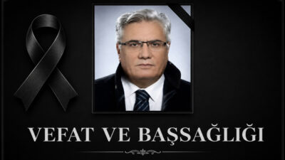 Vefat haberi tarafımıza gecikmeli olarak ulaşan, rahmetli Ethem Şendur’un oğlu,