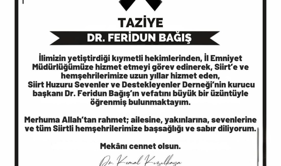 Vali Kızılkaya, Dr. Feridun Bağış’ın Vefatı Dolayısıyla Başsağlığı Mesajı Yayımladı “İlimizin yetiştirdiği kıymetli hekimlerinden, İl Emniyet Müdürlüğümüze hizmet etmeyi görev
