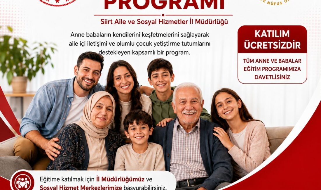 Siirt’te Anne ve Babalara Ücretsiz Aile Eğitimi Siirt’te aile içi iletişimin güçlendirilmesi ve çocukların daha sağlıklı bir