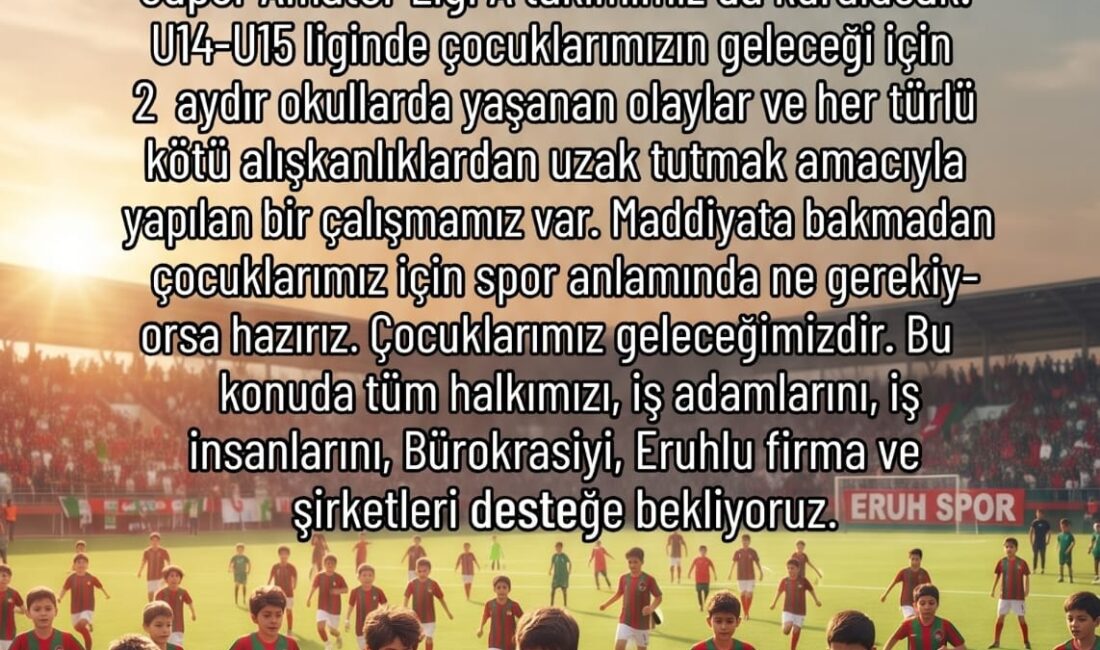 Eruh Sporda Geleceğe Yöneldi Eruh ilçemizin tek Spor kulübü olan Eruh Spor futbolda geleceğe